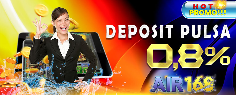 DEPOSIT PULSA 0.8%